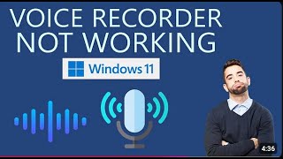 How to Fix Voice Recorder Not Working on Windows 11?
