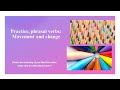 Practice, phrasal verbs Movement and change
