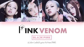 BLACKPINK - 'Pink Venom' (Türkçe Altyazılı/Turkish Subs) (TR/TR-ROM) Resimi