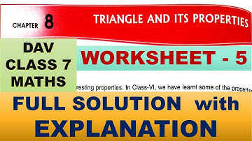 DAV CLASS 7 MATHS CHAPTER 8 | WORKSHEET 5 |  FULL SOLUTION | MATHS SOLUTION | EXPLANATION