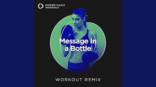 Message in a Bottle (Extended Workout Remix 128 BPM) - Power Music Workout