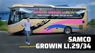 Trên tay xe khách Samco Growin LI 29/34 chỗ ngồi