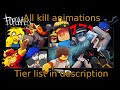 Forsaken all kill animations (tier list in description)