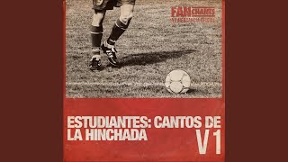 Video thumbnail of "Estudiantes FanChants, Canciones del Estudiantes de La Plata - No Importa En Que Cancha"