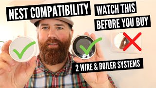 Nest  Thermostat Compatibility With 2 Wire Thermostat And Boiler Systems EXPLAINED