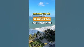 HẠNG PHÒNG VIEW BIỂN NGAY TẠI THE COSTA NHA TRANG DÀNH CHO ĐẠI GIA ĐÌNH
