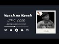 Chella – Nyash Na Nyash Official lyrics