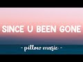 Since U Been Gone - Kelly Clarkson (Lyrics) 🎵