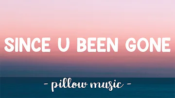 Since U Been Gone - Kelly Clarkson (Lyrics) 🎵