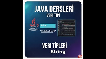 Java Dersleri #5 | Veri Tipleri - String (2025 Güncel)