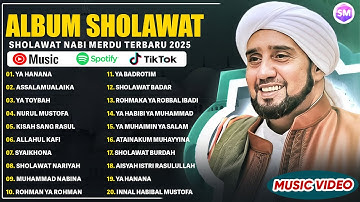 Sholawat Habib Syech Abdul Qodir Assegaf Full Album 2025 | Sholawat Nabi Merdu Meneduhkan Hati