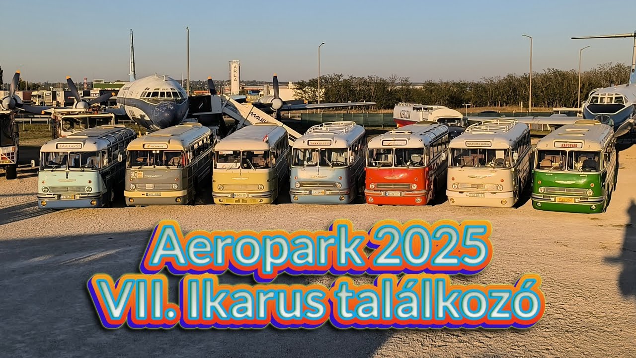VII. Ikarus találkozó Aeropark 2025. 10. 04. - 05 Összefoglaló, felvonulás #ikarus #aeropak 