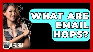 What Are Email Hops? - TheEmailToolbox.com