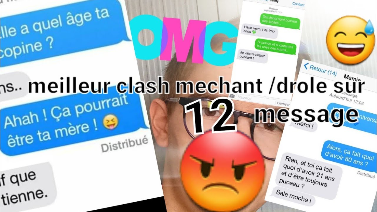 meilleur clash méchant/drôle 12 message 😅😡😭 - YouTube