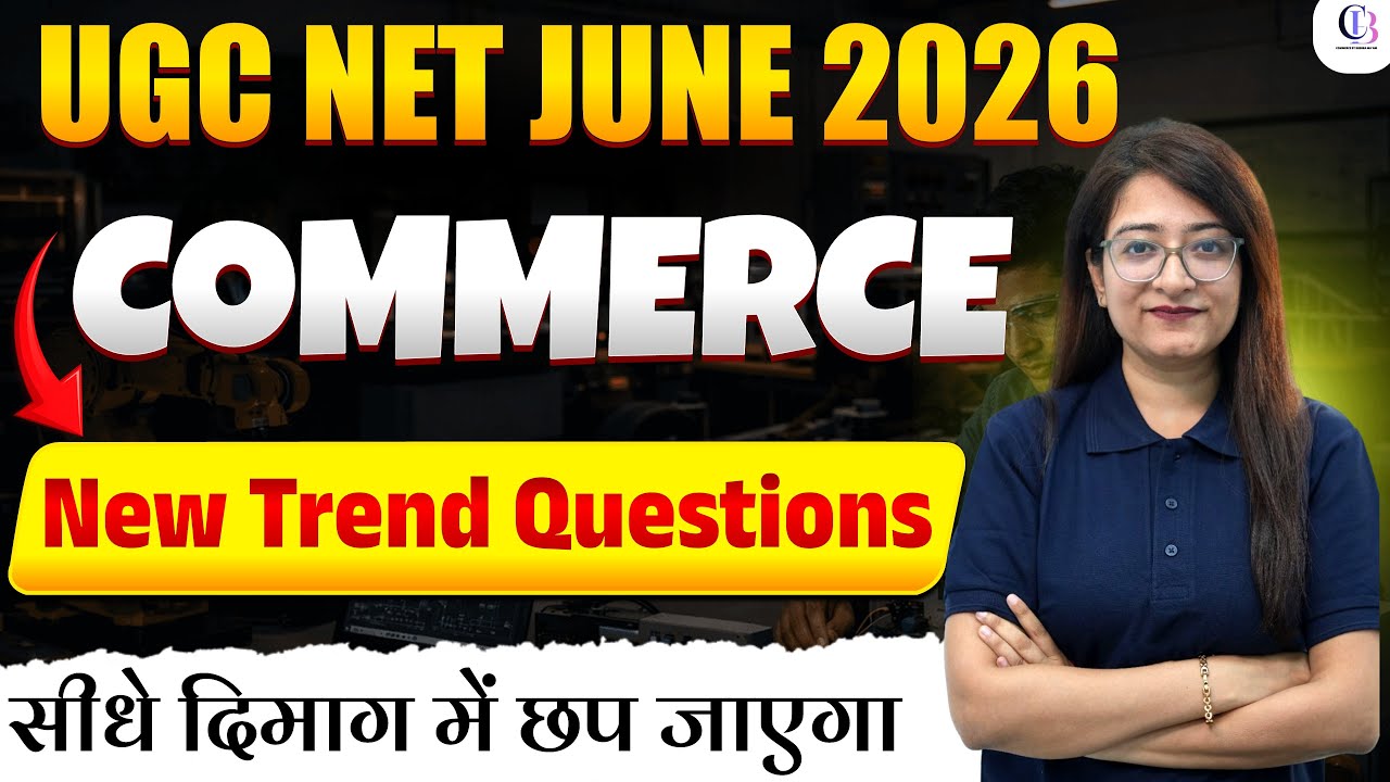 UGC NET Commerce | UGC NET Commerce Classes 2026 | UGC NET Commerce ...
