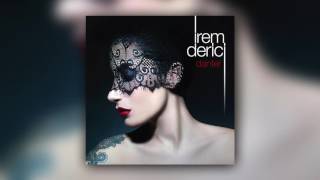 İrem Derici Dur Yavaş