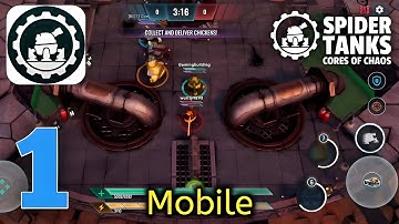 Spider Tanks: Cores of Chaos - Mobile Gameplay Walkthrough Part 1 (iOS, Android)
