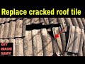 How to replace a cracked roof tile