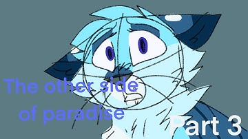 The other side of paradise part 3