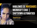 NOVEDADES Microsoft EDGE | PROGRAMACION de taréas | Apagado automático del PC | Portable Menu