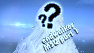 FFXIV EW MSQ | the beginning of the end....walker | pt 1