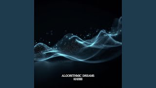 Algorithmic Dreams Guide