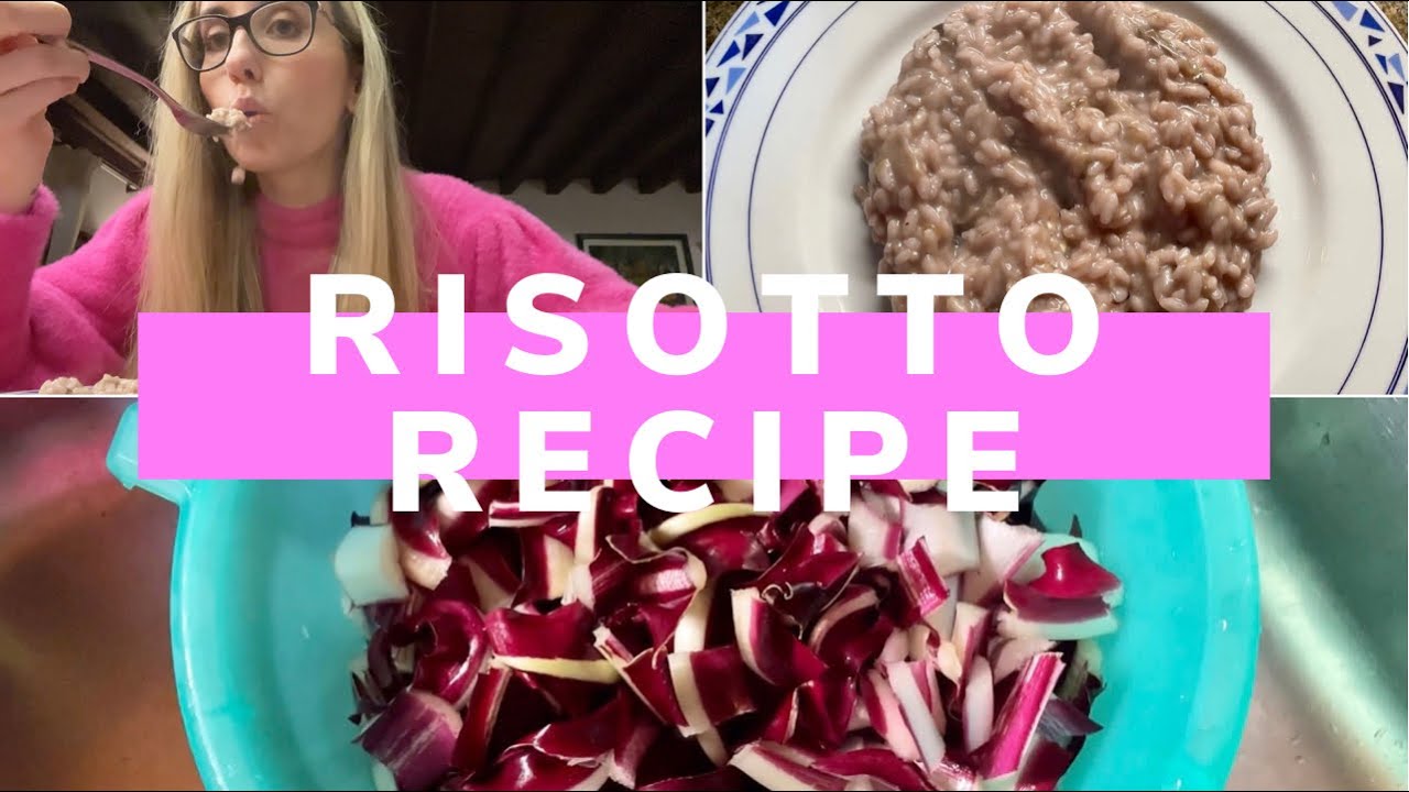 HOW TO COOK A PERFECT RISOTTO WITH RADICCHIO | How to make risotto with ...