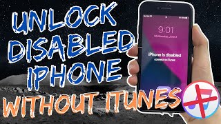 Can't Miss: How to Unlock Disabled iPhone Without iTunes or passcode | Unlock Disabled iPhone/iPad