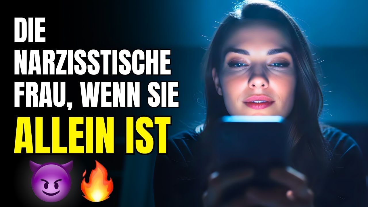 5 Dinge, die eine narzisstische Frau tut, wenn sie allein ist