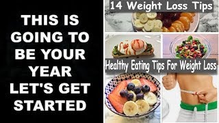 Weight Loss Tips (Healthy Eating Tips For Weight Loss) The Best Motivational & Weight Loss Video.