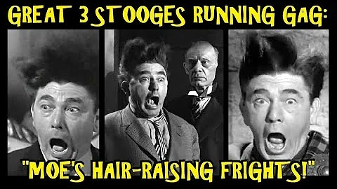 Great 3 Stooges Running Gag: "Moe's Hair-Raising Frights!"