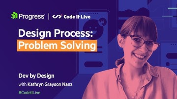 Dev by Design: Design Process Problem Solving