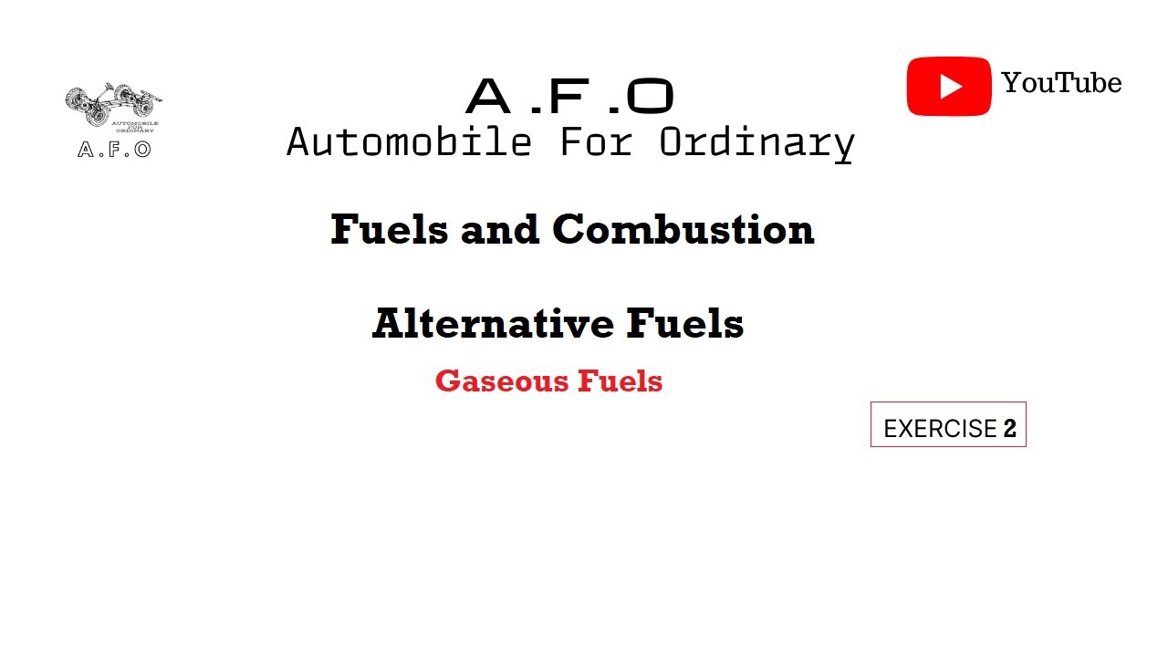 Alternative Fuels Gaseous Fuels Exercise 2 YouTube