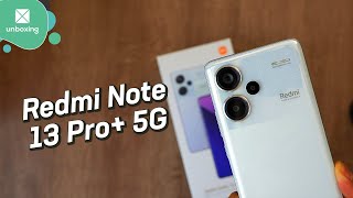 Isa Marcial Videos Xiaomi Redmi Note 13 Pro+ 5G | Unboxing en español