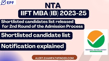 NTA IIFT MBA (IB) || Shortlisted candidates list released for 2nd Round of the Admission Process ||