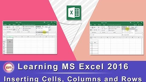Learning MS Excel 2016: Inserting Cells, Columns and Rows
