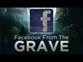 Facebook From The Grave?! What Happens To My Accounts When I Die?