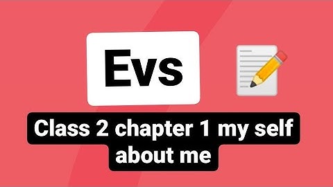 Class 2 EVS worksheet /myself about me/EVS worksheet class 2/ myself