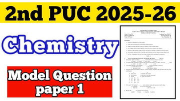 💥2nd PUC CHEMISTRY MODEL QUESTION PAPER 1 || 2025-26 #puc #viral #chemistry