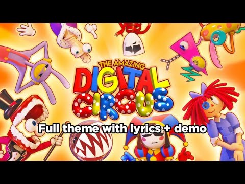 The Amazing Digital Circus Full Theme With lyrics + Demo - YouTube