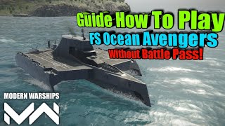 Guide How to Play FS Ocean Avengers 2023 (Modern Warships) screenshot 3