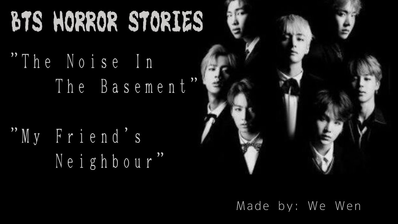 bts texts - bts horror stories