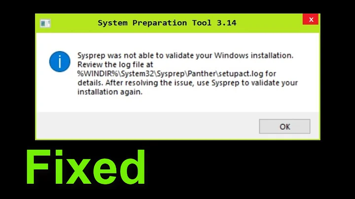 How To Fix Sysprep Was Not Able To Validate Your Windows Installation - Windows 11 / 10 / 8