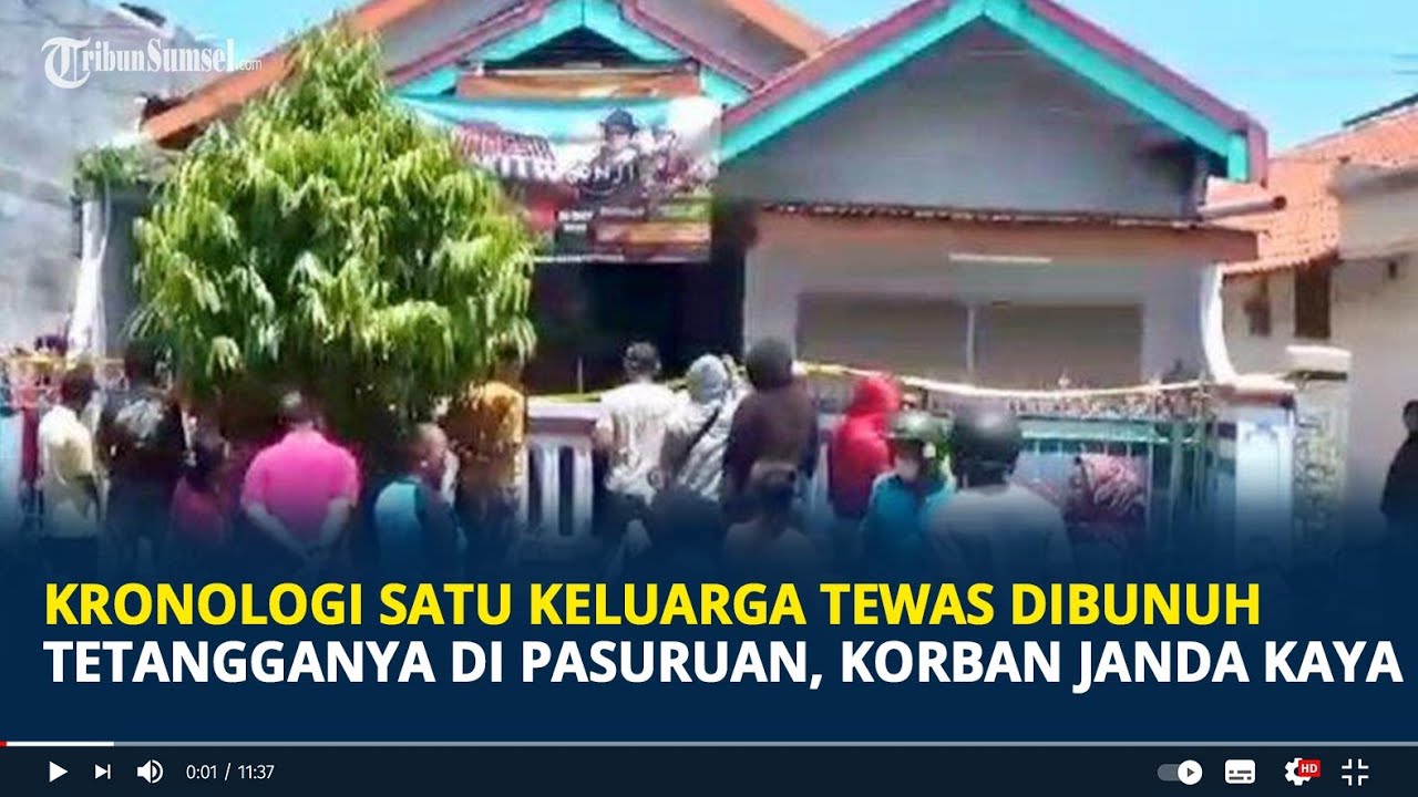Kronologi Satu Keluarga Tewas Dibunuh Tetangganya di Pasuruan, Korban Janda Kaya