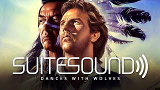 Dances With Wolves - Ultimate Soundtrack Suite