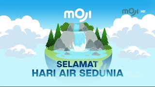 Moji Tv  Selamat Hari Air Sedunia