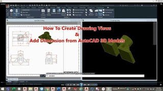 Generate Layout fom 3d Autocad & dimensioning