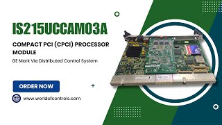 Ge Is215Uccam03A - Compact Pci Cpci Processor Module