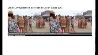 JavaScript skin detection algorithm now with cluster detection by Jason Mayes