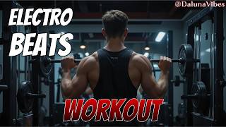 WORKOUT BEATS | ELECTRONIC No.1 💪🎧🎶🎵 REMASTERED & BASS BOOSTED - for Work, Gaming, Study, GYM